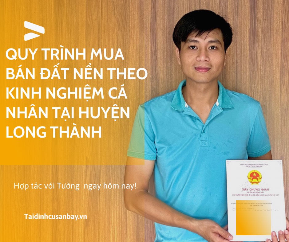 Quy trình mua bán đất long thành